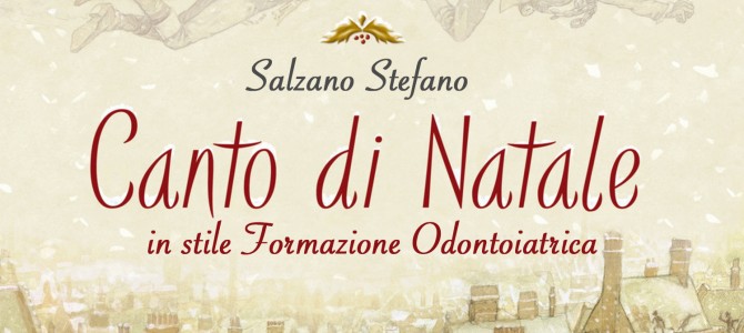 CANTO DI NATALE…IN STILE FORMAZIONE ODONTOIATRICA!